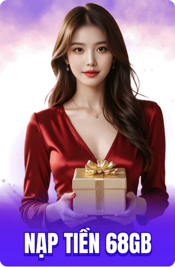 Nạp Tiền 68gamebai.is - Giao Dịch Siêu Tốc, Nhận 68GB Data